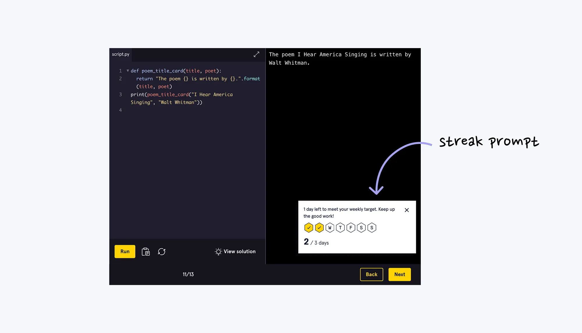 Codecademy coding workspace showing a weekly target prompt beside the lesson
